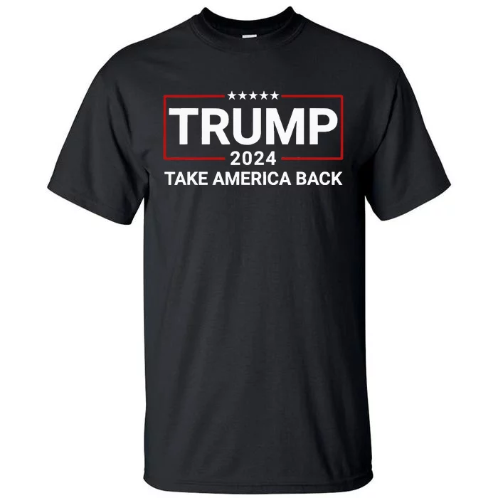 Donald Trump 2024 Take America Back Election The Return Tall T-Shirt