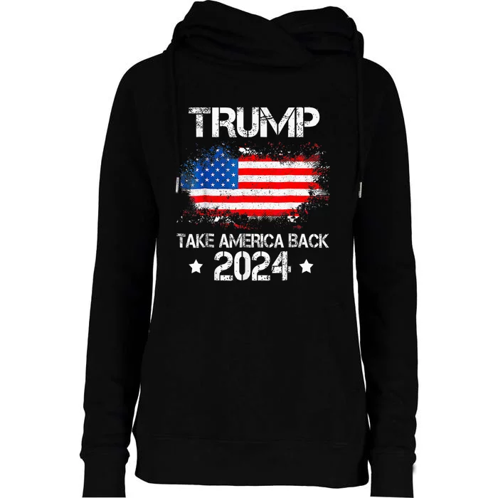 Donald Trump 2024 Take America Back American Flag Patriotic Womens Funnel Neck Pullover Hood