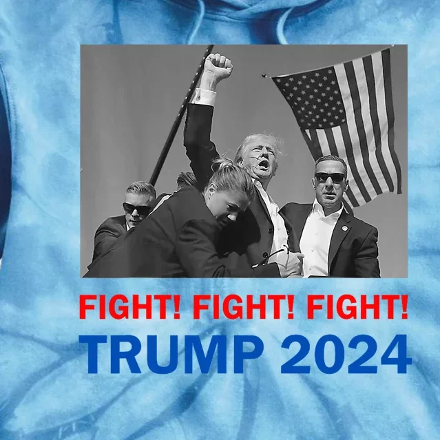 Donald Trump 2024 Fight Fight Fight Donald Trump Fist Pump Tie Dye Hoodie