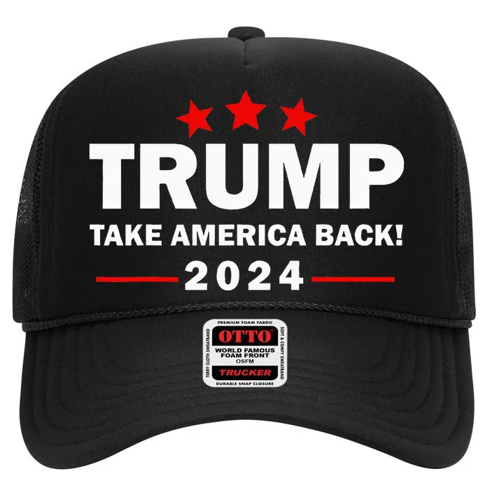 Donald Trump 2024 Take America Back Election 4th Of July High Crown Mesh Trucker Hat