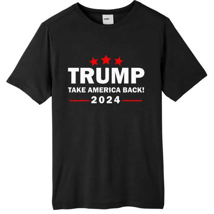 Donald Trump 2024 Take America Back Election 4th Of July ChromaSoft Performance T-Shirt