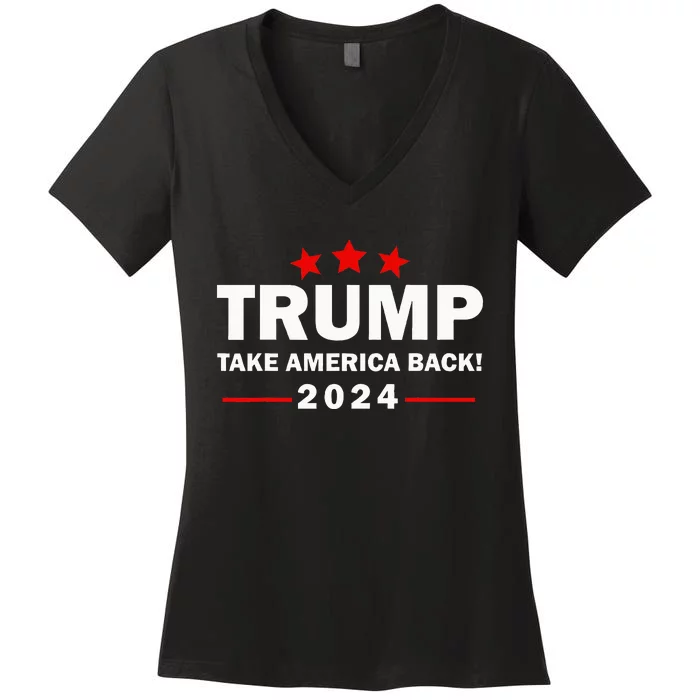 Donald Trump 2024 Take America Back Election 4th Of July Women's V-Neck T-Shirt