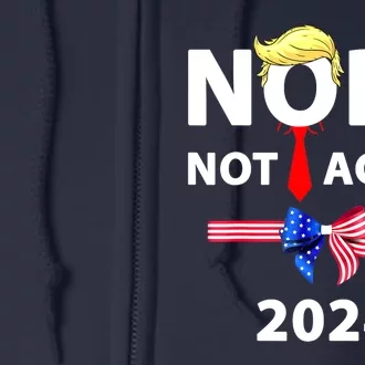 Donald Trump 2024 Nope Not Again Funny Sarcastic Full Zip Hoodie