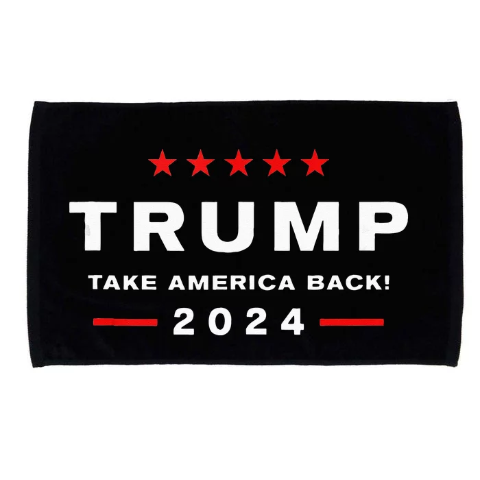 Donald Trump 2024 Take America Back Election The Return Microfiber Hand Towel