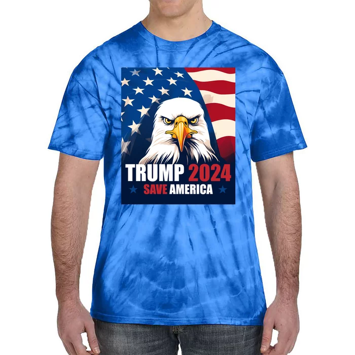 Donald Trump 2024 Election Bald Eagle Save America Gift Tie-Dye T-Shirt