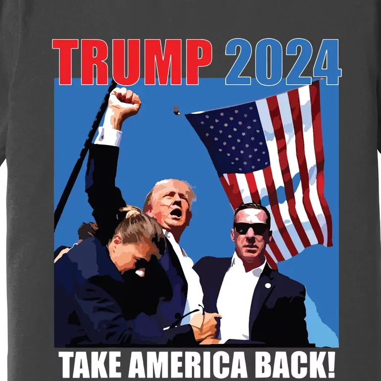 Donald Trump 2024 Take America Back American Flag Patriotic Premium T-Shirt