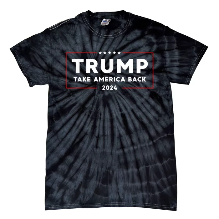 Donald Trump 2024 Take America Back USA United States Tie-Dye T-Shirt