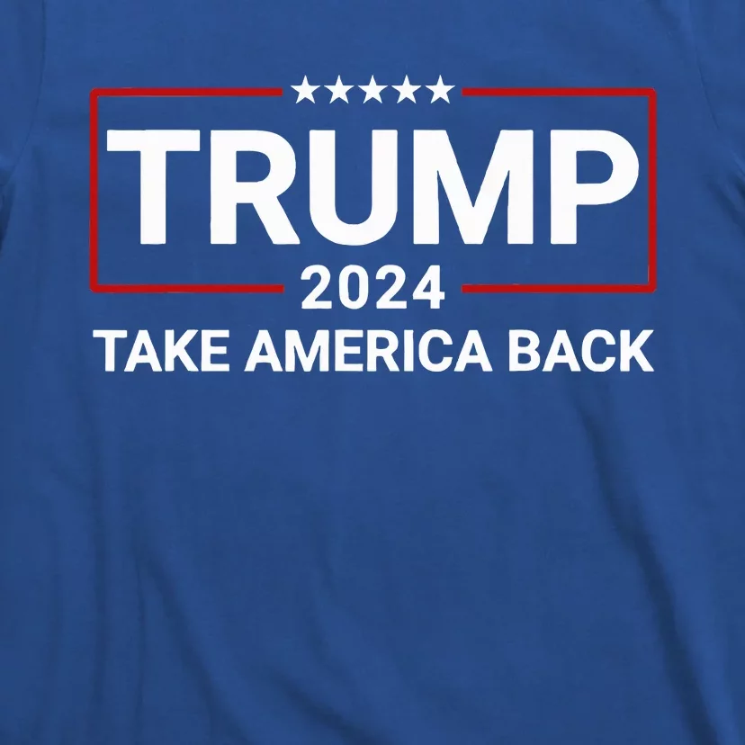 Donald Trump 2024 Take America Back Election The Return T-Shirt