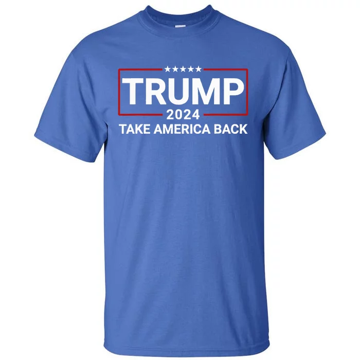 Donald Trump 2024 Take America Back Election The Return Tall T-Shirt