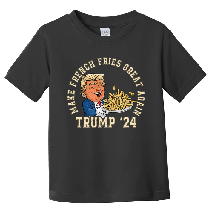 Donald Trump 2024 French Fry Make French Fries Great Again Toddler T-Shirt