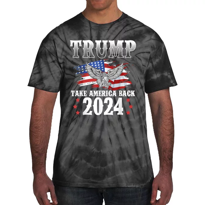 Donald Trump 2024 Take America Back Usa United States Tie-Dye T-Shirt