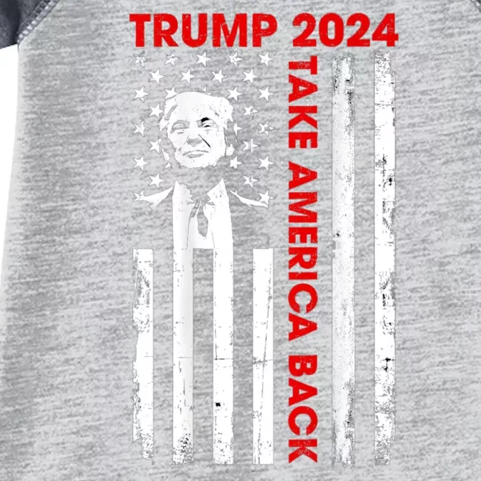 Donald Trump 2024 Take America Back Usa United States Infant Baby Jersey Bodysuit