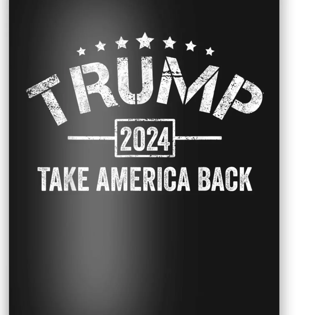 Donald Trump 2024 Take America Back Usa United States Poster