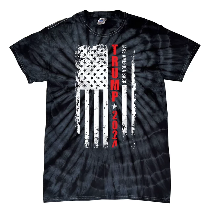 Donald Trump 2024 Take America Back American Flag Patriotic Tie-Dye T-Shirt