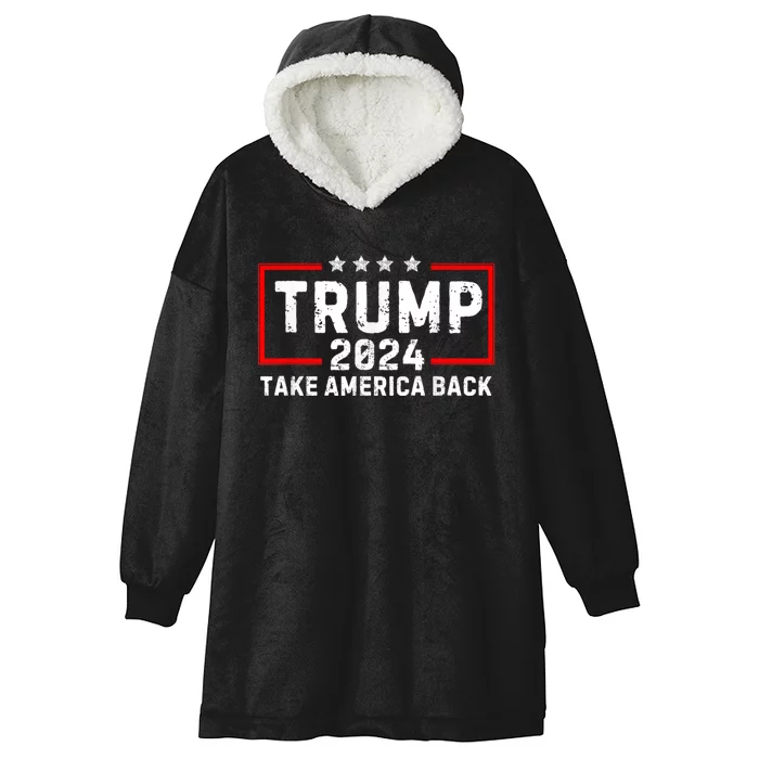 Donald Trump 2024 Take America Back Usa United States Hooded Wearable Blanket