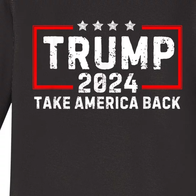 Donald Trump 2024 Take America Back Usa United States Baby Long Sleeve Bodysuit