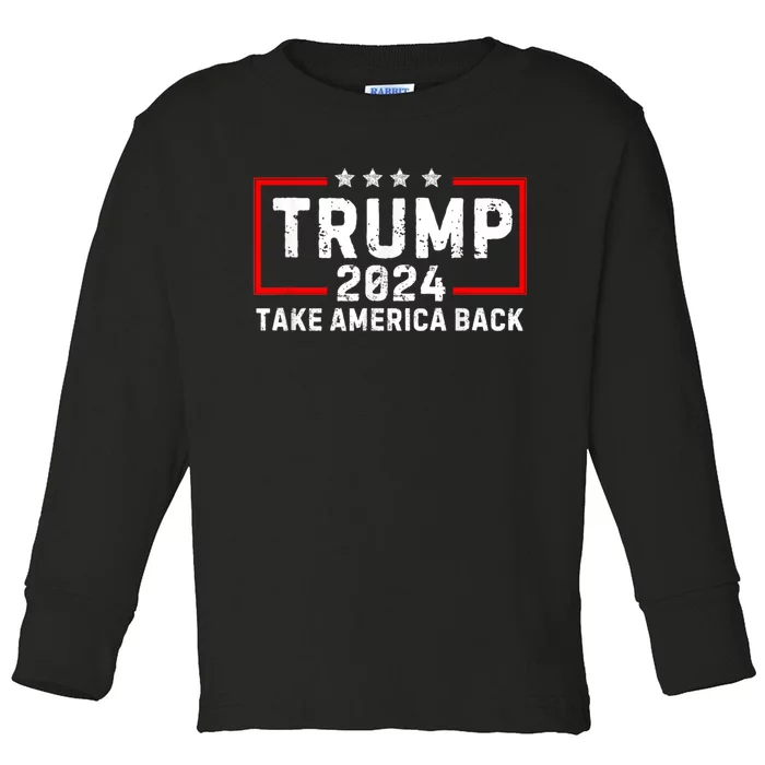 Donald Trump 2024 Take America Back Usa United States Toddler Long Sleeve Shirt