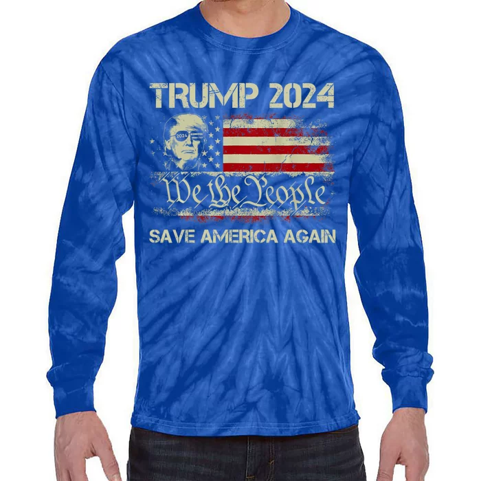 Donald Trump 2024 Save America Again American Flag Election Gift Tie-Dye Long Sleeve Shirt