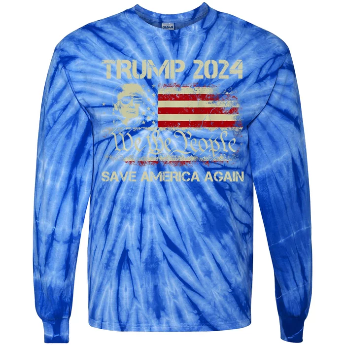 Donald Trump 2024 Save America Again American Flag Election Gift Tie-Dye Long Sleeve Shirt