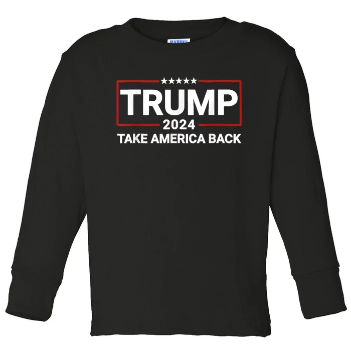 Donald Trump 2024 Take America Back Usa United States Toddler Long Sleeve Shirt