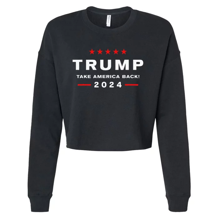 Donald Trump 2024 Take America Back Election The Return Cropped Pullover Crew