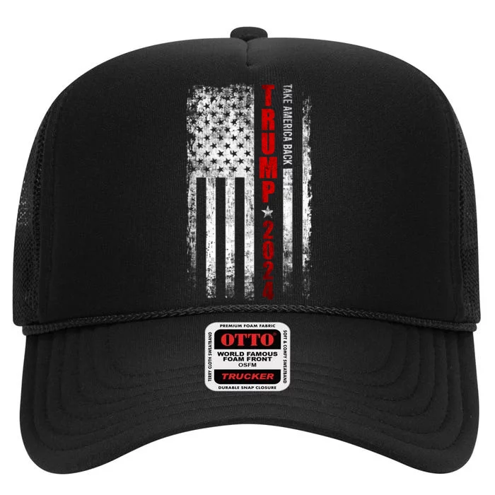 Donald Trump 2024 Take America Back American Flag Patriotic High Crown Mesh Trucker Hat