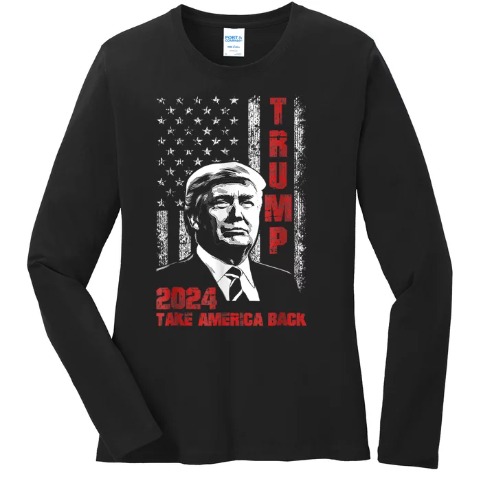 Donald Trump 2024 Flag Take America Back Ladies Long Sleeve Shirt