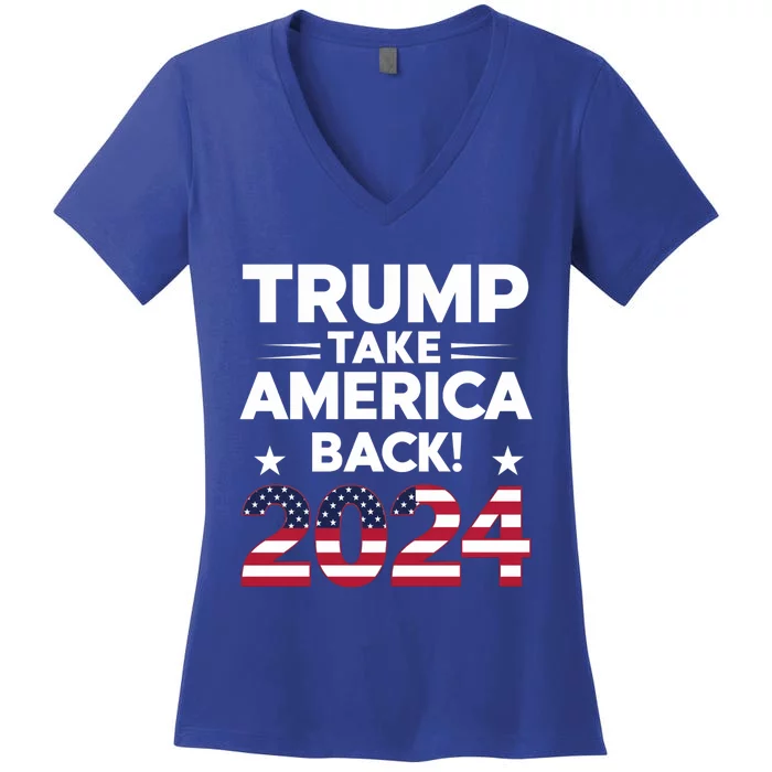 Donald Trump 2024 Take America Back The Return Gift Women's V-Neck T-Shirt