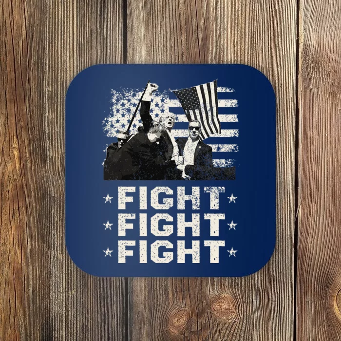 Donald Trump 2024 Fight Fight Fight Donald Trump Fist Pump Coaster