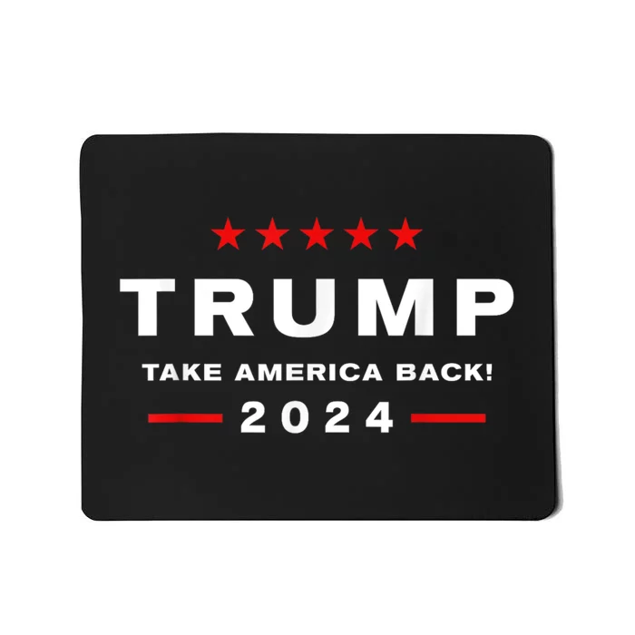 Donald Trump 2024 Take America Back Usa United States Mousepad