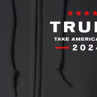 Donald Trump 2024 Take America Back Usa United States Full Zip Hoodie