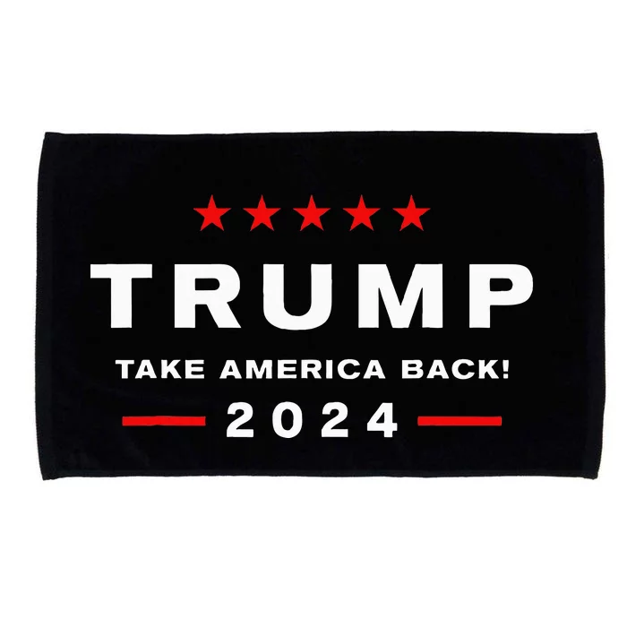 Donald Trump 2024 Take America Back Election  The Return Microfiber Hand Towel