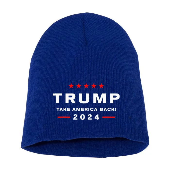 Donald Trump 2024 Take America Back Election  The Return Short Acrylic Beanie