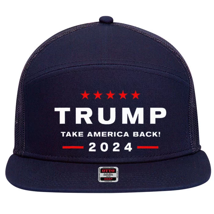 Donald Trump 2024 Take America Back Election  The Return 7 Panel Mesh Trucker Snapback Hat