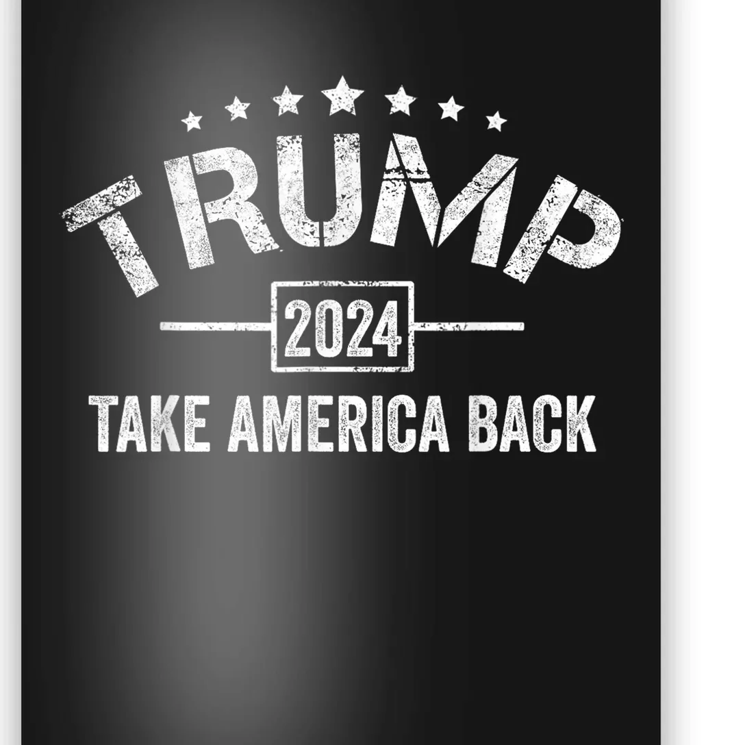 Donald Trump 2024 Take America Back 4th Of July Election Poster