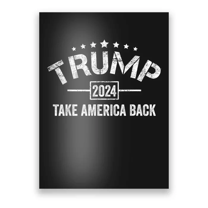 Donald Trump 2024 Take America Back 4th Of July Election Poster