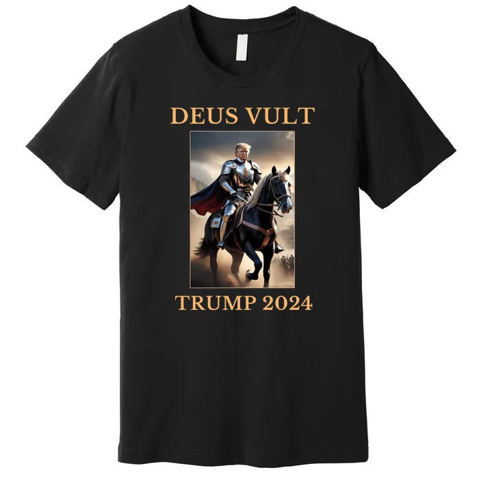 Donald Trump 2024 Deus Vult Premium T-Shirt