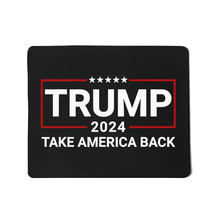 Donald Trump 2024 Take America Back Election The Return Mousepad