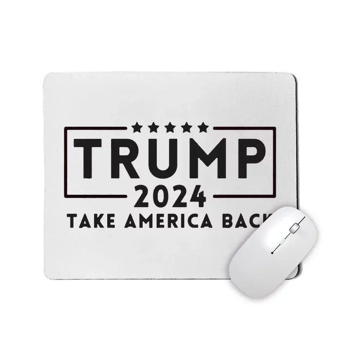 Donald Trump 2024 Take America Back USA United States Mousepad