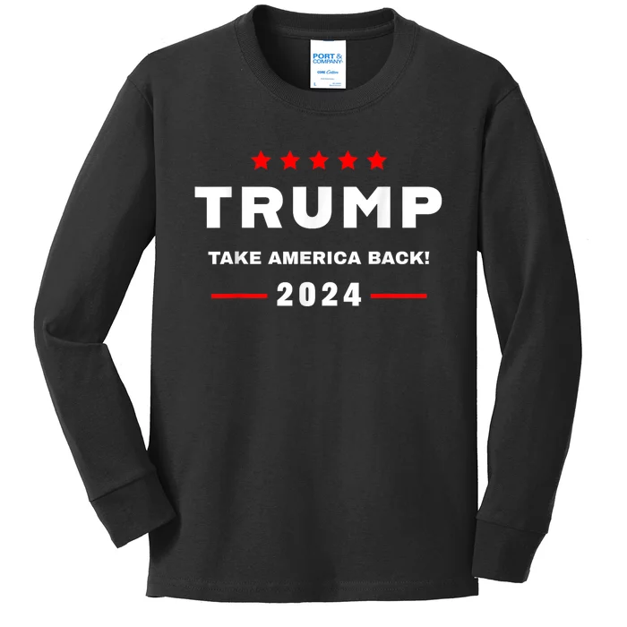 Donald Trump 2024 Take America Back Election 2024 Kids Long Sleeve Shirt