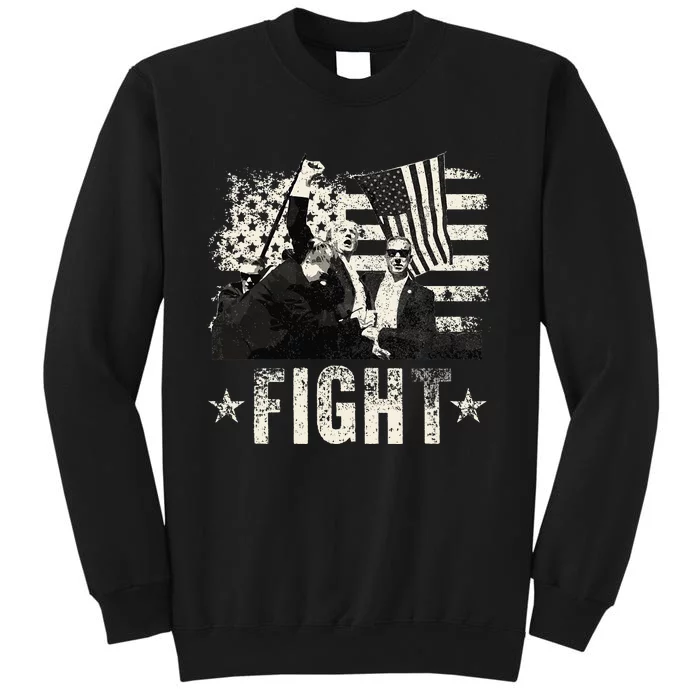 Donald Trump 2024 Fight Fight Fight Donald Trump Fist Pump Tall Sweatshirt