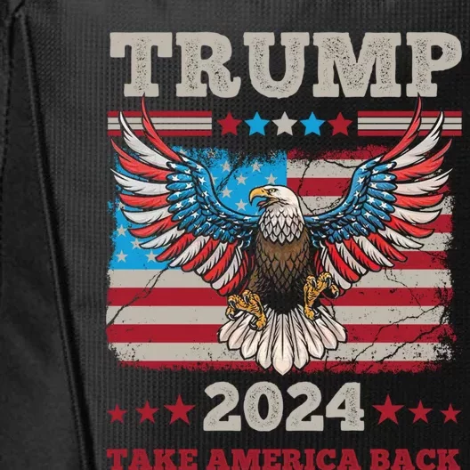 Donald Trump 2024 Usa Election Take America Back Vote Trump Funny Gift City Backpack