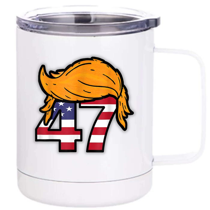 Donald Trump 2024 47th President Hair American Patriot Front & Back 12oz Stainless Steel Tumbler Cup