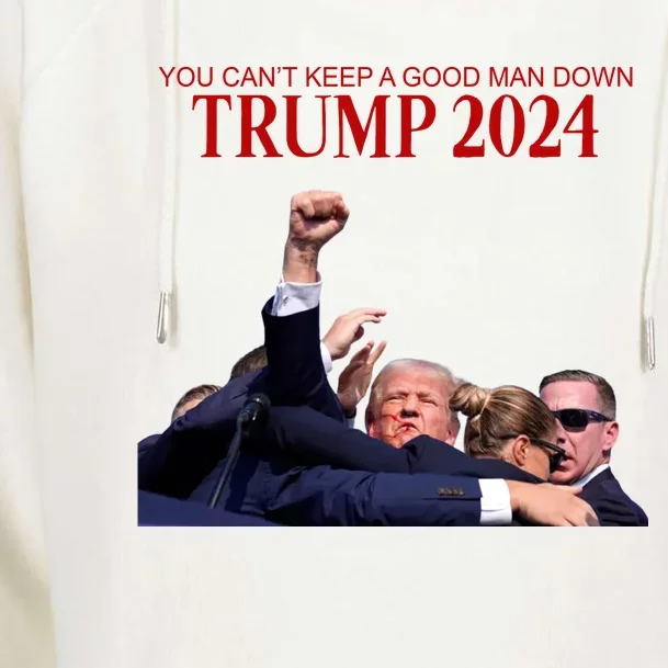 Donald Trump 2024 You CanT Keep A Good Man Down Womens Funnel Neck Pullover Hood