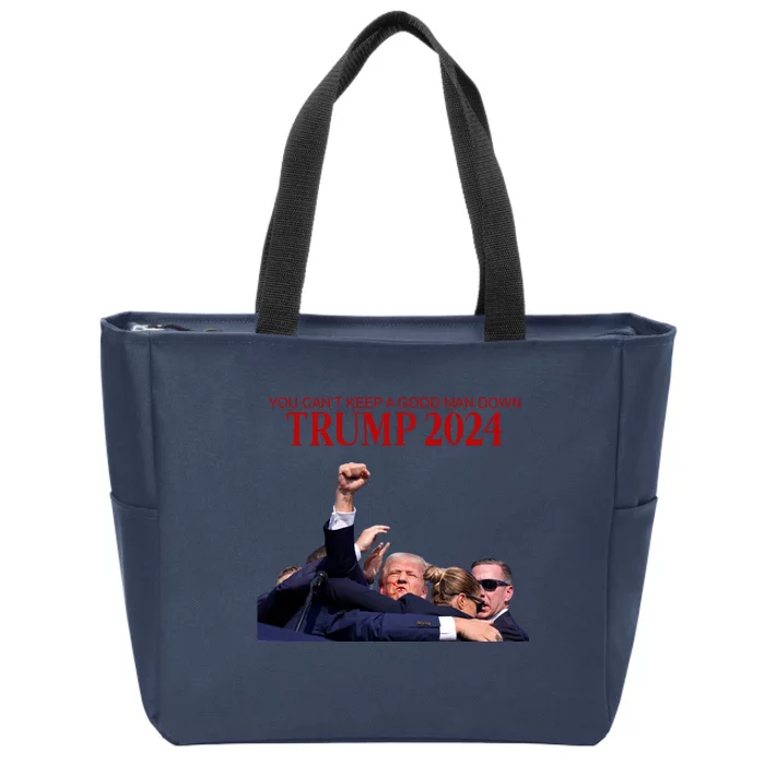 Donald Trump 2024 You CanT Keep A Good Man Down Zip Tote Bag