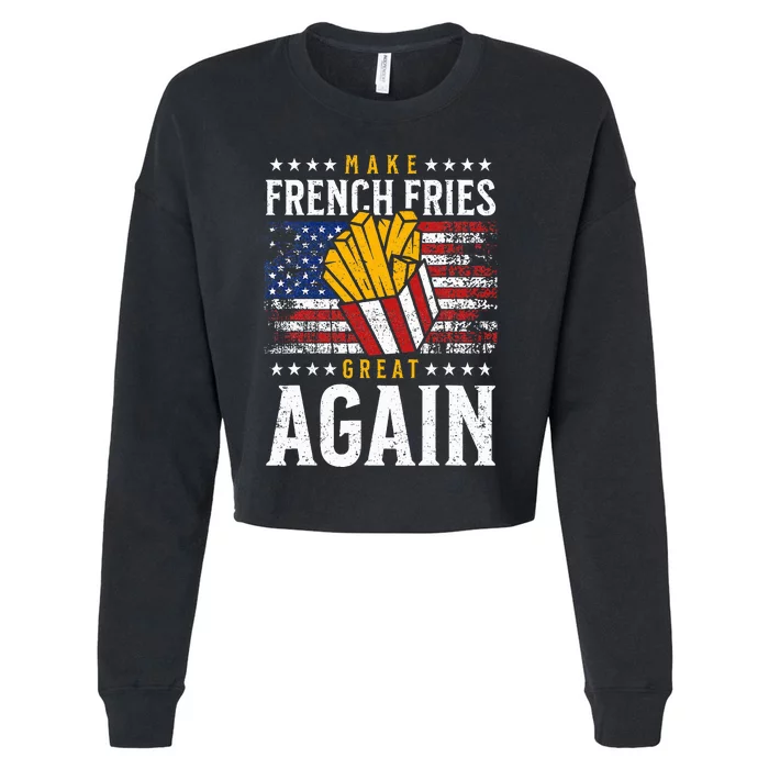 Donald Trump 2024 French Fry Make French Fries Great Again Cropped Pullover Crew