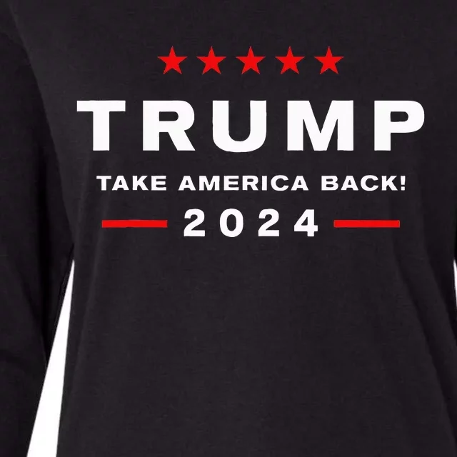 Donald Trump 2024 Take America Back Election Womens Cotton Relaxed Long Sleeve T-Shirt