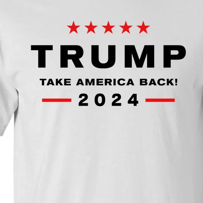 Donald Trump 2024 Take America Back Election Tall T-Shirt