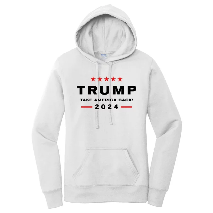 Donald Trump 2024 Take America Back Election Women's Pullover Hoodie