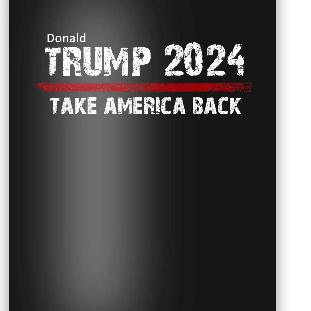 Donald Trump 2024 | Take America Back Poster